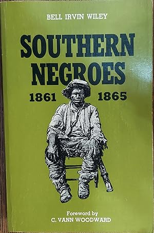 Southern Negroes 1861-1865