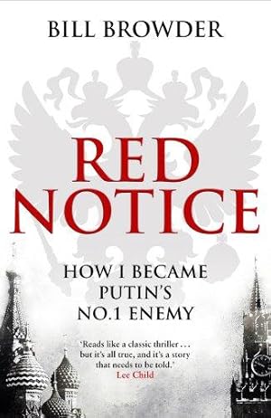Bild des Verkufers fr Red Notice: How I Became Putin's No. 1 Enemy zum Verkauf von WeBuyBooks