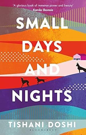 Bild des Verkufers fr Small Days and Nights: Shortlisted for the Ondaatje Prize 2020 zum Verkauf von WeBuyBooks