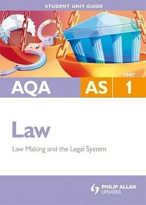 Bild des Verkufers fr AQA AS Law Student Unit Guide: Unit 1 Law Making and the Legal System (Student Unit Guides) zum Verkauf von WeBuyBooks