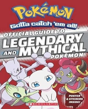 Seller image for Official Guide to Legendary and Mythical Pokemon for sale by WeBuyBooks 2