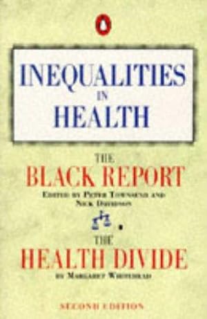 Bild des Verkufers fr Inequalities in Health: The Black Report And the Health Divide (Penguin Social Sciences S.) zum Verkauf von WeBuyBooks 2