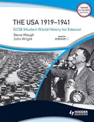 Seller image for The USA 1919-41 (GCSE Modern World History for Edexcel) for sale by WeBuyBooks 2