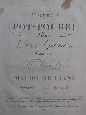 GIULIANI Mauro Grand Pot Pourri op 67 1ère Guitare ca1825