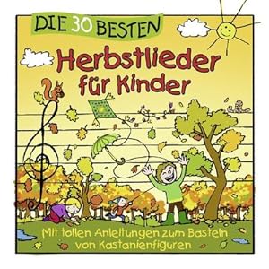 Immagine del venditore per Die 30 Besten Herbstlieder Fr Kinder venduto da AHA-BUCH GmbH
