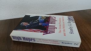 Seller image for High Hopes: The Clinton Presidency and the Politics of Ambition for sale by BoundlessBookstore