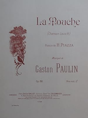 PAULIN Gaston La Mouche Chant Piano ca1898