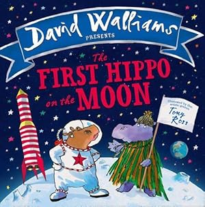 Seller image for The First Hippo on the Moon for sale by WeBuyBooks 2