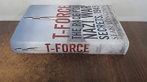 Seller image for T-Force: The Race for Nazi War Secrets, 1945 for sale by BoundlessBookstore