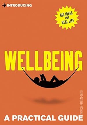 Bild des Verkufers fr Introducing Well-Being: A Practical Guide zum Verkauf von WeBuyBooks