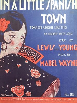 WAYNE Mabel In A Little Spanish Town Chant Piano 1928
