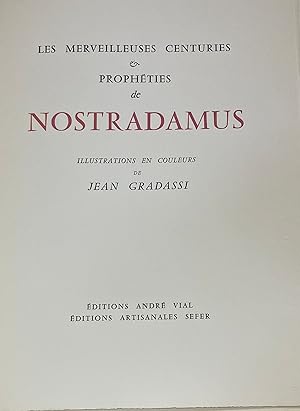 les merveilleuses Centuries et Prophéties de Nostradamus