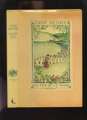 Seller image for Come Hither Volume 1; a Collection of Rhymes and Poems for the Young of All Ages for sale by Roger Lucas Booksellers