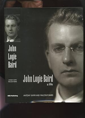 Seller image for John Logie Baird, a Life for sale by Roger Lucas Booksellers