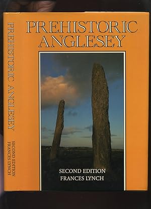 Prehistoric Anglesey, the Archaeology of the Island to the Roman Conquest