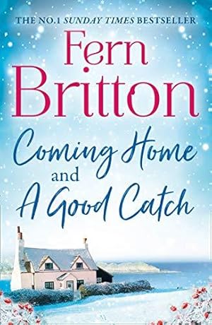Seller image for Fern Britton Collection: Coming Home & A Good Catch for sale by WeBuyBooks 2