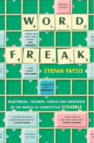 Imagen del vendedor de Word Freak: A Journey Into the Eccentric World of the Most Obsessive Board Game Ever Invented a la venta por WeBuyBooks