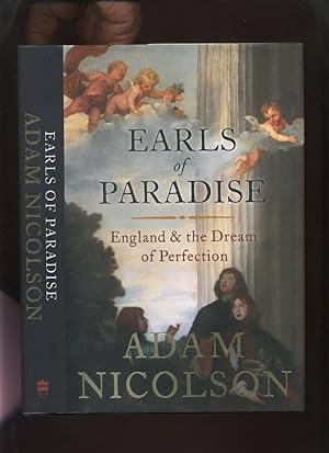 Seller image for Earls of Paradise, England and the Dream of Perfection for sale by Roger Lucas Booksellers