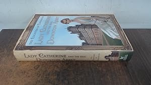 Seller image for Lady Catherine and the Real Downton Abbey (signed) for sale by BoundlessBookstore