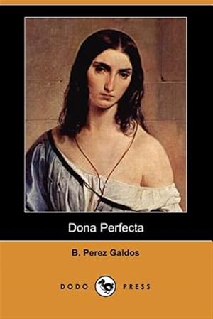Immagine del venditore per Dona Perfecta venduto da GreatBookPricesUK