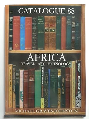 Africa. A catalogue of books on Africa: Travel, Art, Ethnography. Catalogue 88. Micheal Graves-Jo...