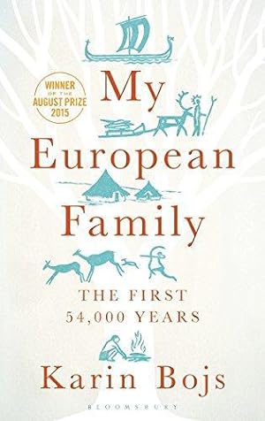 Imagen del vendedor de My European Family: The First 54,000 Years (Bloomsbury Sigma) a la venta por WeBuyBooks