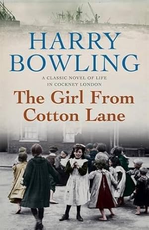 Bild des Verkufers fr The Girl from Cotton Lane: A gripping 1920s saga of life in the East End (Tanner Trilogy Book 2) zum Verkauf von WeBuyBooks
