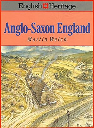 Bild des Verkufers fr English Heritage Book of Anglo-Saxon England zum Verkauf von WeBuyBooks