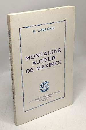 Immagine del venditore per Montaigne auteur de maximes venduto da crealivres