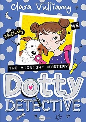 Imagen del vendedor de The Midnight Mystery: Book 3 (Dotty Detective) a la venta por WeBuyBooks 2