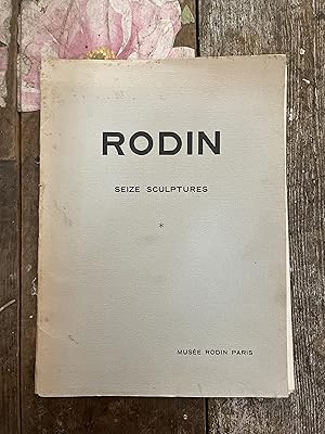 Rodin. Seize Sculptures