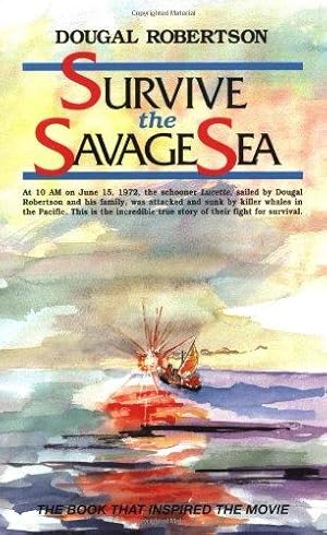 Seller image for Survive the Savage Sea (Sailing Classics): Sheridan House Maritime Classics (2008 CFR Index and Finding Aids) for sale by WeBuyBooks