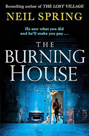 Bild des Verkufers fr The Burning House: A Gripping And Terrifying Thriller, Based on a True Story! zum Verkauf von WeBuyBooks