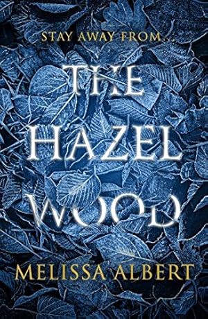 Seller image for The Hazel Wood for sale by WeBuyBooks 2