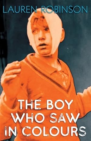 Seller image for The Boy Who Saw In Colours for sale by GreatBookPricesUK