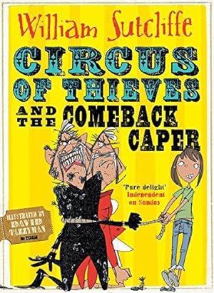 Seller image for Circus of Thieves and the Comeback Caper (Circus of Thieves 3) for sale by WeBuyBooks