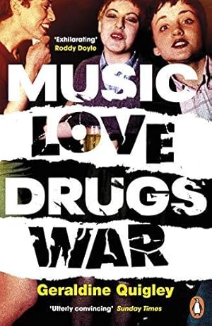 Bild des Verkufers fr Music Love Drugs War zum Verkauf von WeBuyBooks 2