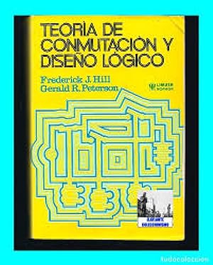 Seller image for Teora de conmutacin y diseo lgico for sale by LIBRERA OESTE
