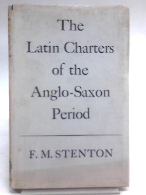 Bild des Verkufers fr Latin Charters of Anglo-Saxon Period zum Verkauf von World of Rare Books