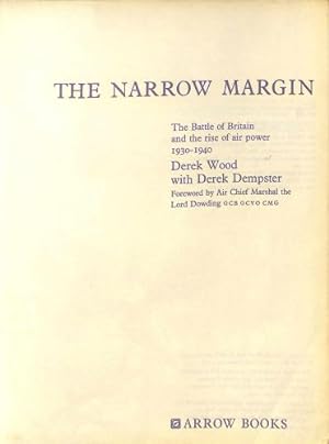 Bild des Verkufers fr Narrow Margin: Battle of Britain and the Rise of Air Power, 1930-40 zum Verkauf von WeBuyBooks 2
