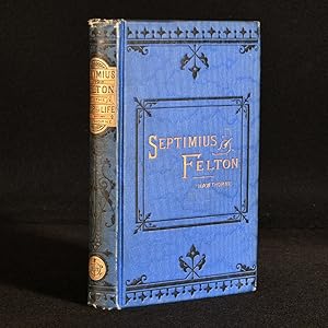 Septimius Felton; or, The Elixir of Life