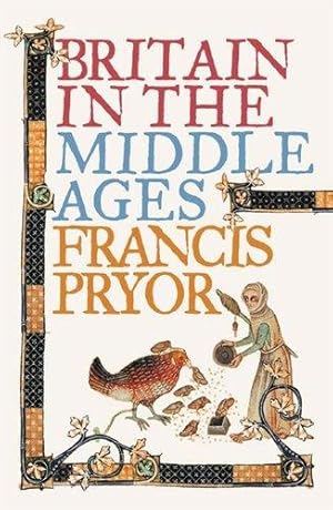 Bild des Verkufers fr Britain in the Middle Ages: An Archaeological History zum Verkauf von WeBuyBooks