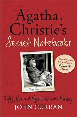 Seller image for Agatha Christies Secret Notebooks: Fifty Years of Mysteries in the Making: Fifty Years of Mysteries in the Making " Includes Two Unpublished Poirot Stories for sale by WeBuyBooks 2