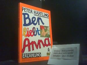 Imagen del vendedor de "Ben liebt Anna" : Kinderroman. Bilder von Sophie Brandes / Gullivers Bcher ; 1 a la venta por Der Buchecker