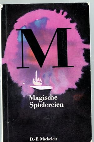 Seller image for Magische Spielereien. for sale by Antiquariat Jterbook, Inh. H. Schulze