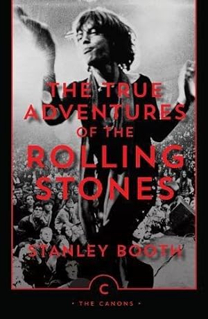 Seller image for The True Adventures of the Rolling Stones (Canons) for sale by WeBuyBooks