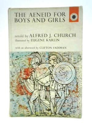 Bild des Verkufers fr The Aeneid For Boys And Girls zum Verkauf von World of Rare Books