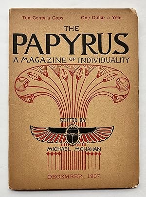 Seller image for The Papyrus: A Magazine of Individuality. New Series, Volume 1, Number 6, December 1907. for sale by George Ong Books