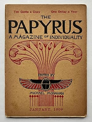 Seller image for The Papyrus: A Magazine of Individuality. New Series, Volume 4, Number 1, January 1909. for sale by George Ong Books
