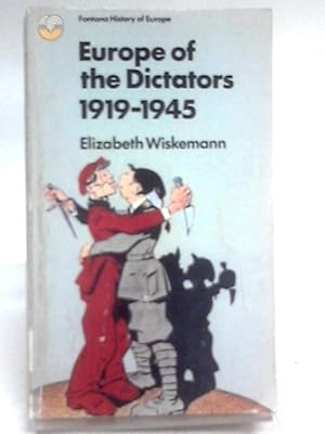 Imagen del vendedor de Europe of the Dictators 1919-1945 a la venta por World of Rare Books